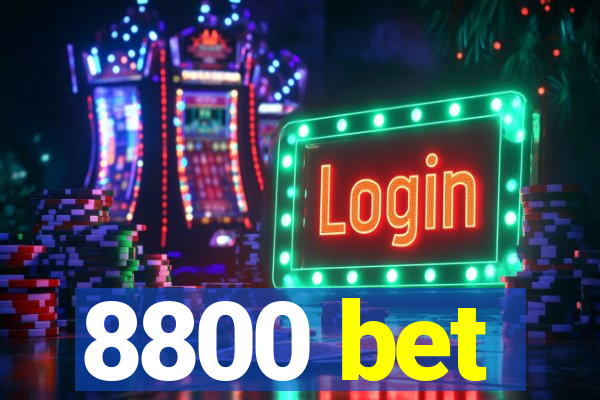 8800 bet